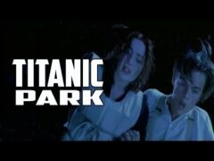 Titanic Park ® Parodie 2007