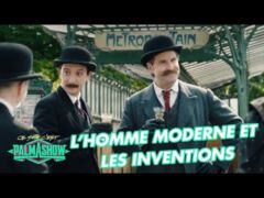 L'homme moderne et les inventions - Palmashow